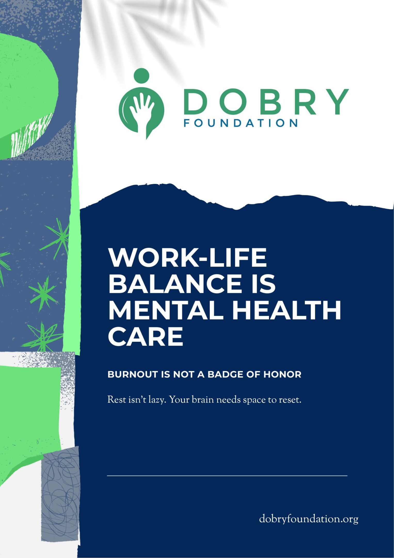 Work-life balance is essential for mental health, says Dobry Foundation.